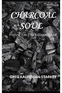 Charcoal Soul