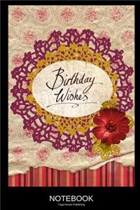 Birthday Wishes Notebook with Flowers