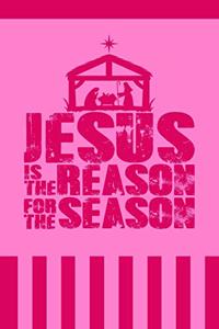 Jesus Is The Reason For The Season