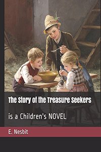 The Story of the Treasure Seekers