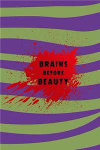 Brains Before Beauty