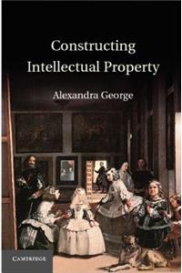 Constructing Intellectual Property