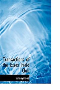 Transactions of the Essex Field Club