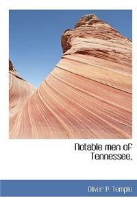 Notable Men of Tennessee,