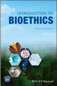 Introduction to Bioethics