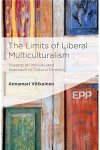 Limits of Liberal Multiculturalism