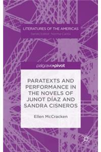 Paratexts and Performance in the Novels of Junot Díaz and Sandra Cisneros