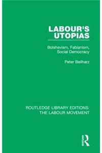 Labour's Utopias