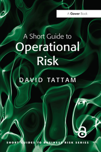 A Short Guide to Operational Risk