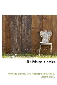 The Princess a Medley