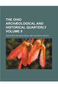 The Ohio Archaeological and Historical Quarterly Volume 9