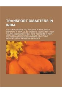 Transport Disasters in India