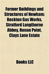 Former Buildings and Structures of Newham