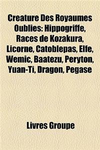 Creature Des Royaumes Oublies