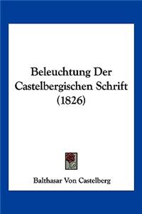 Beleuchtung Der Castelbergischen Schrift (1826)