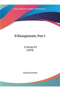Il Risorgimento, Part 1