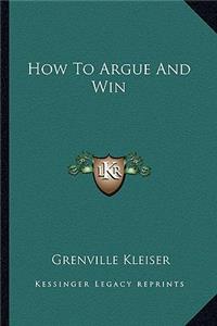 How to Argue and Win