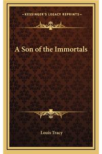 A Son of the Immortals