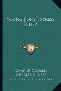 Young Pony Express Rider