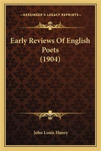 Early Reviews of English Poets (1904)