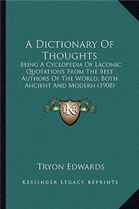 A Dictionary Of Thoughts