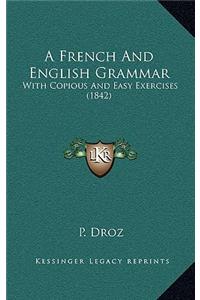 A French and English Grammar