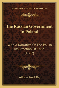 The Russian Government In Poland