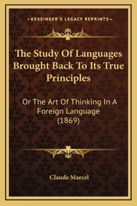 The Study of Languages Brought Back to Its True Principles