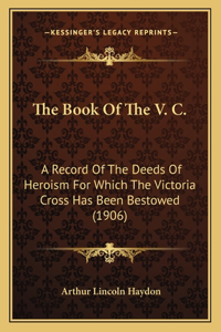 Book Of The V. C.