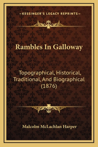 Rambles In Galloway