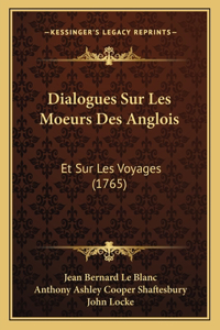 Dialogues Sur Les Moeurs Des Anglois