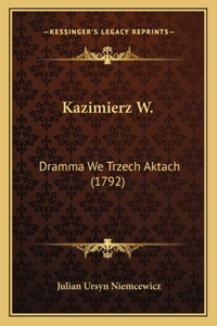 Kazimierz W.