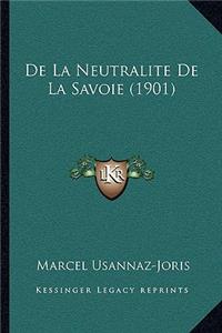 De La Neutralite De La Savoie (1901)