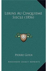 Lerins Au Cinquieme Siecle (1856)
