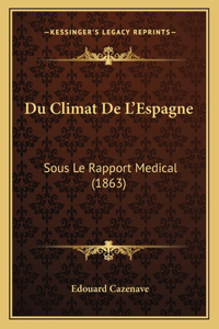 Du Climat De L'Espagne