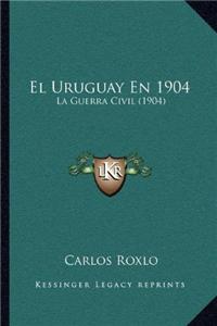 Uruguay En 1904