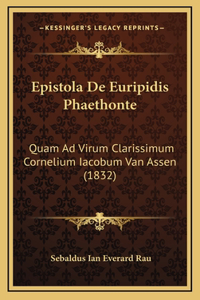 Epistola De Euripidis Phaethonte