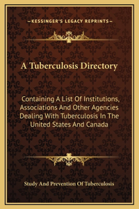 A Tuberculosis Directory