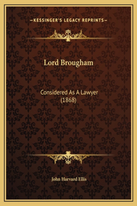 Lord Brougham