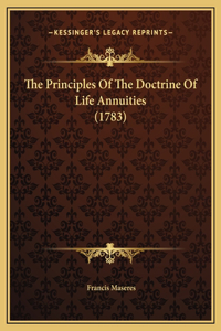 The Principles Of The Doctrine Of Life Annuities (1783)
