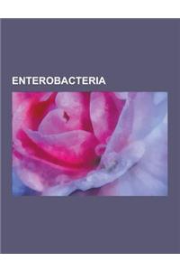 Enterobacteria: Bacterial Wilt, Brenneria, Brenneria Salicis, Buchnera (Bacterium), Cedecea, Citrobacter, Citrobacter Amalonaticus, Ci