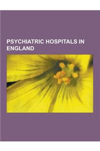 Psychiatric Hospitals in England
