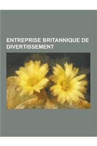 Entreprise Britannique de Divertissement