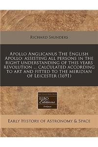 Apollo Anglicanus the English Apollo