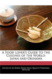 A Food Lover's Guide to the Cuisines of the World