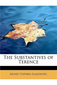 The Substantives of Terence