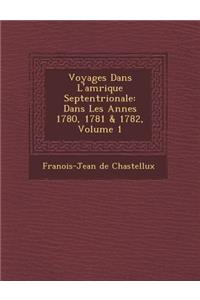 Voyages Dans L'Am Rique Septentrionale