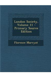 London Society, Volume 11