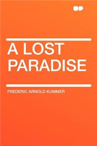 A Lost Paradise