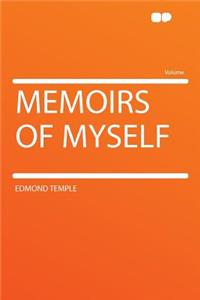 Memoirs of Myself